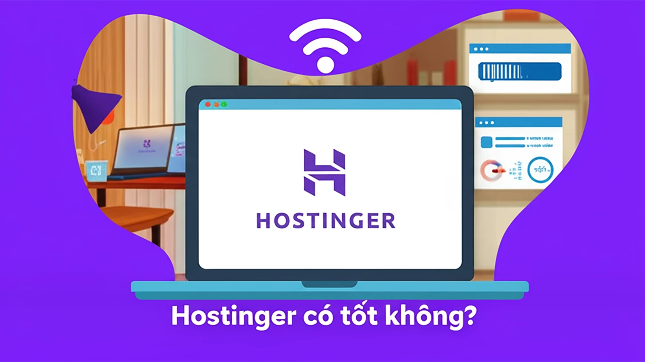 Ảnh đại diện bài viết review Hostinger có tốt không, giao diện tiếng Việt, tốc độ ổn định, hosting giá rẻ cho người mới bắt đầu